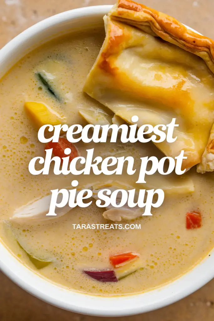 Creamiest Chicken Pot Pie Soup